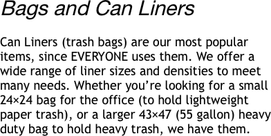 Bags and Can Liners