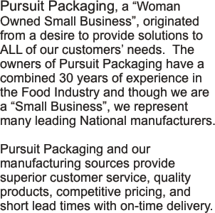 Pursuit Packaging, a “Woman Owned